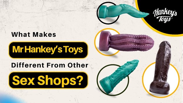 What makes Mr. Hankey’s Toys different from other sex shops?