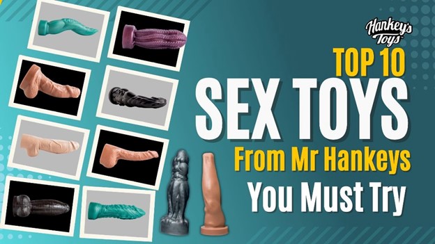 Top 10 sex toys from Mr. Hankey's you must try